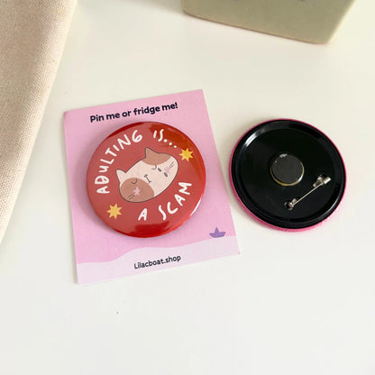 Pin Me Or Fridge Me Badges (Pin + Magnet!) ✨